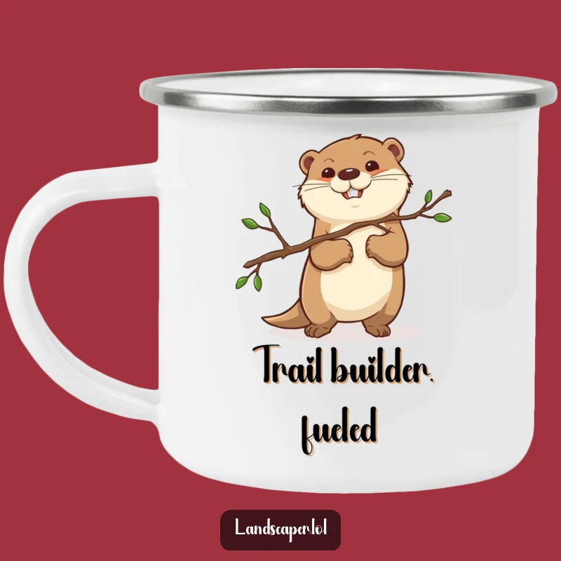 Funny Otter Campfire Mug - Rugged Woodworker's Determined Outdoor Gift!