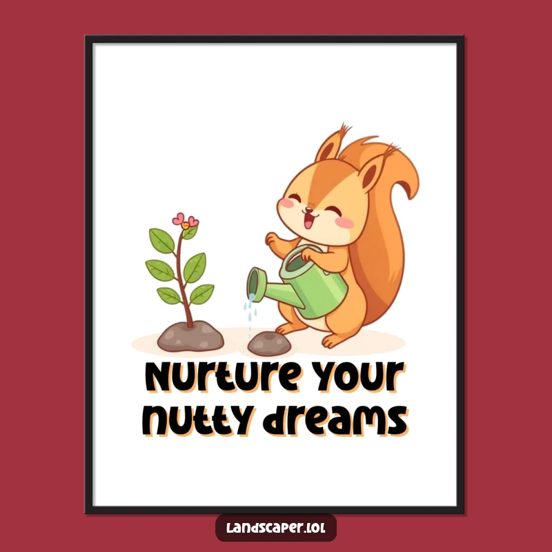 Funny Free Printable Wall Art: Nurturing Squirrel, Growing Life Downloadable Decor