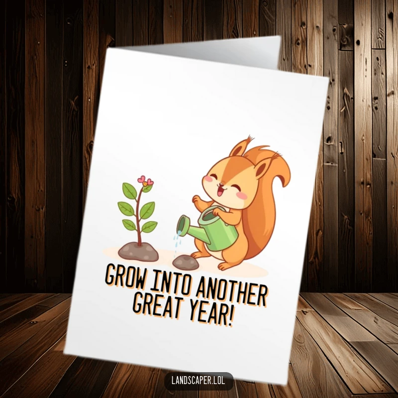 Funny Free Printable Birthday Card of a playful squirrel gleefully watering a tiny sapling with a miniature watering can.