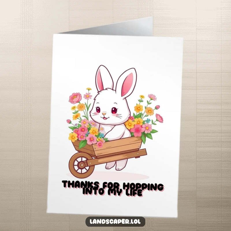 Funny Free Printable Thank You Card: A bunny with a wheelbarrow overflowing with colorful flowers, a charming downloadable gift.